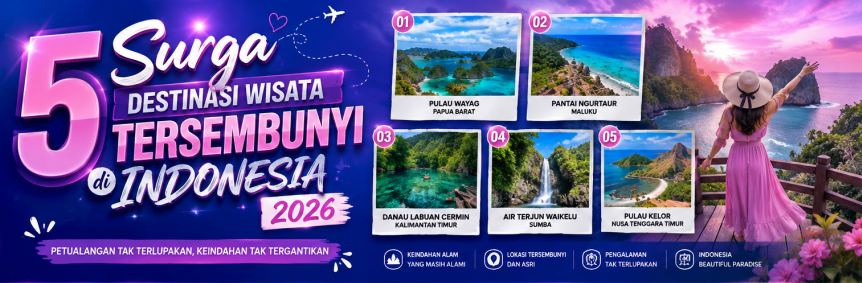 5 Surga Destinasi Wisata
